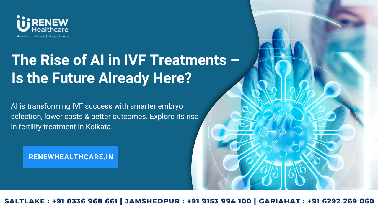 The Rise of AI in IVF Treatments – Is the Future Already Here?