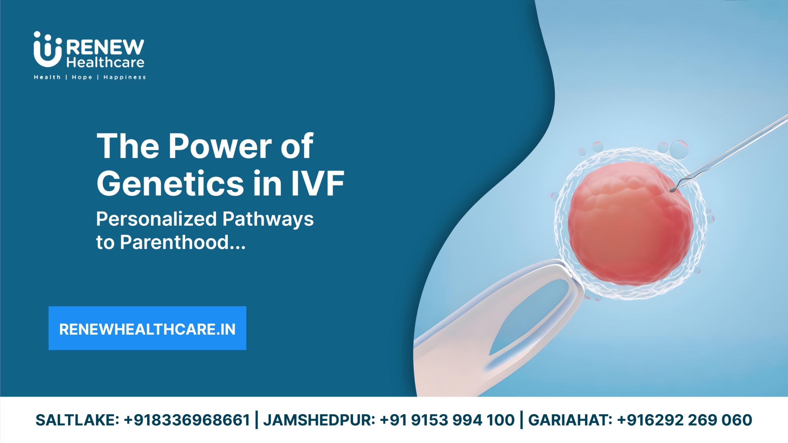 The Power of Genetics in IVF: Personalized Pathways to Parenthood