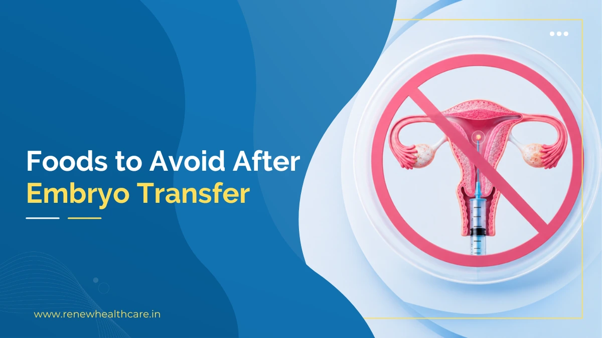 foods-to-avoid-after-embryo-transfer
