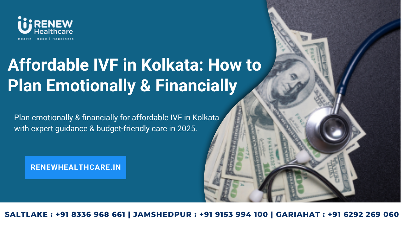 Affordable IVF in Kolkata