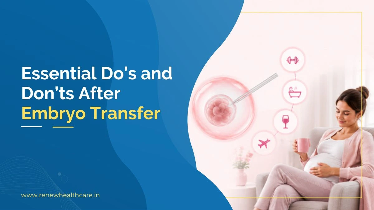 essential-dos-and-donts-after-embryo-transfer