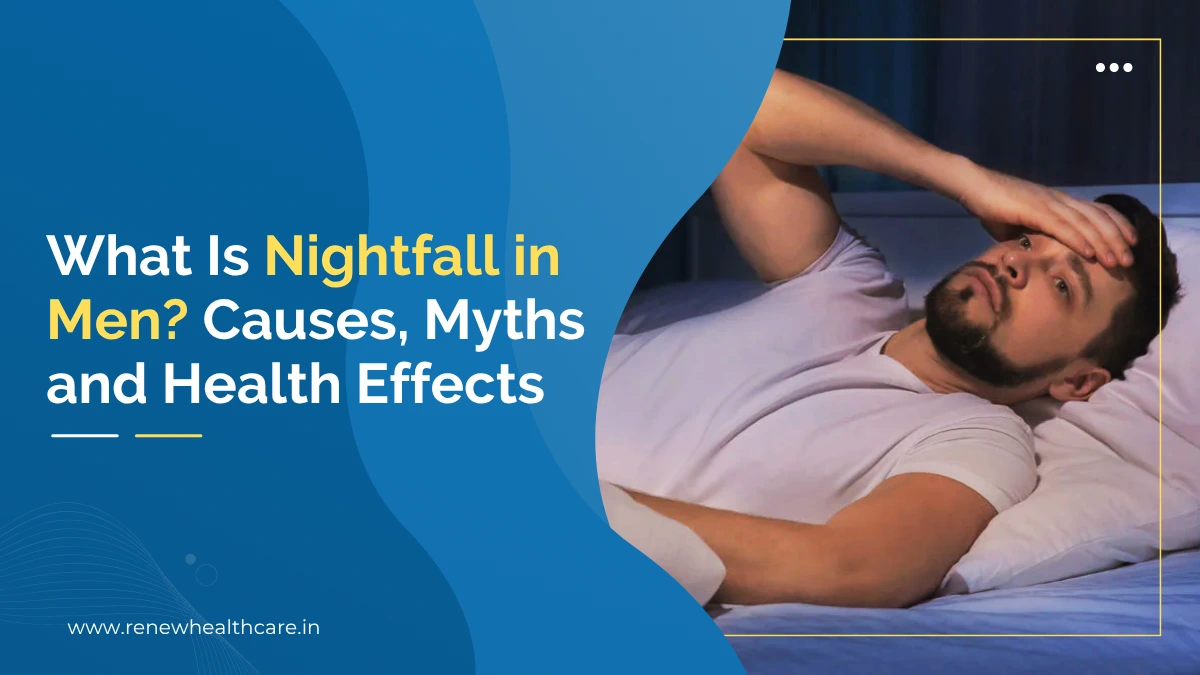 What Is Nightfall in Men