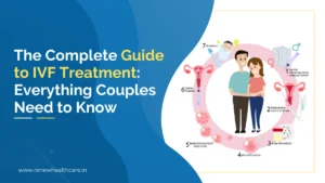 Complete Guide to IVF Treatment
